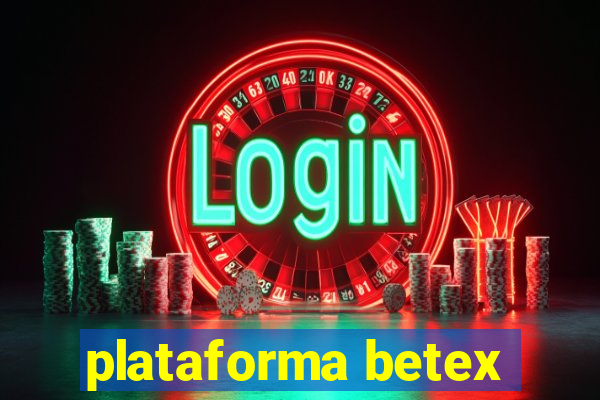 plataforma betex